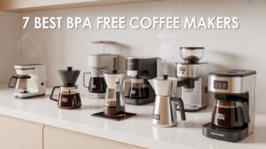 Best BPA-Free Coffee Makers